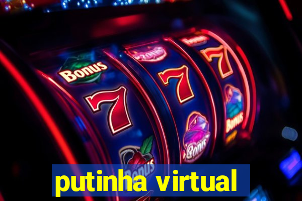 putinha virtual